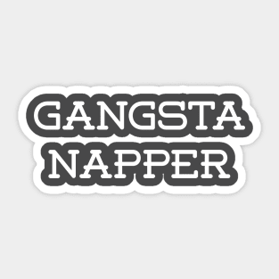 Feels Good to Be a Gangsta Sticker